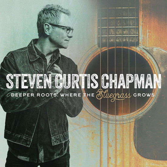 Cover for Steven Curtis Chapman · Deeper Roots: Where the Bluegrass Grows (LP) (2021)