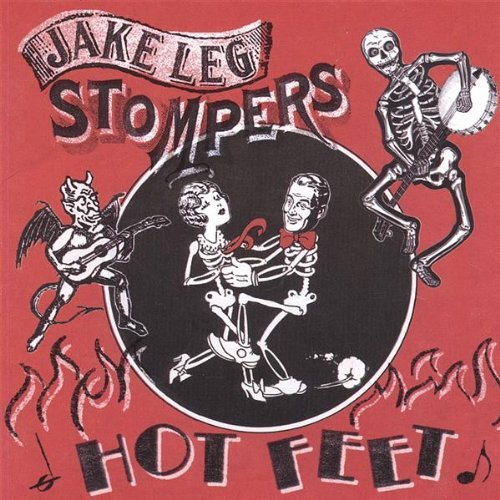 Cover for Jake Leg Stompers · Hot Feet (CD) (2007)
