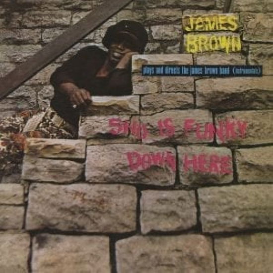 James -Band- Brown · Sho Is Funky Down Here (LP) [Reissue edition] (2019)