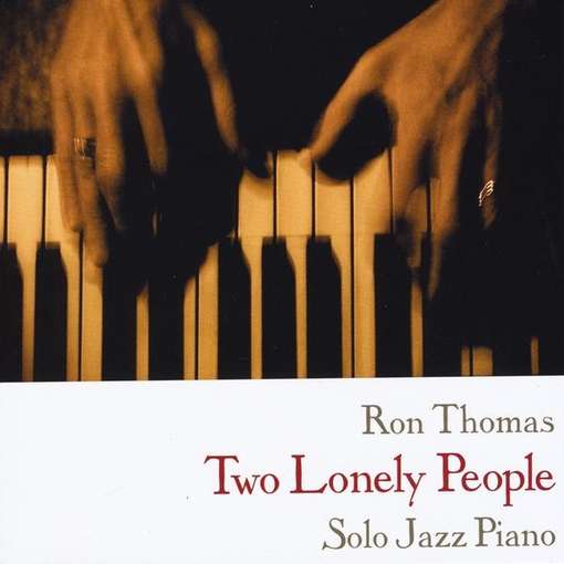 Cover for Ron Thomas · Two Lonely People (CD) (2011)