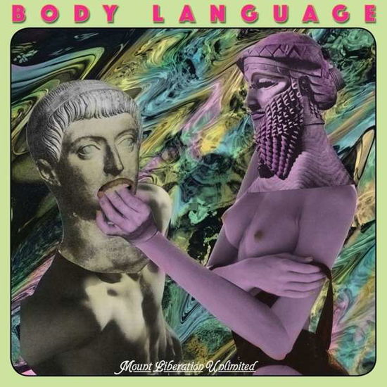 Cover for Mount Liberation Unlimited · Body Language (LP) (2018)