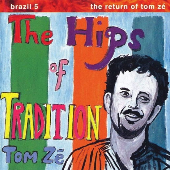 Tom Ze · Hips of Tradition (LP) (2023)