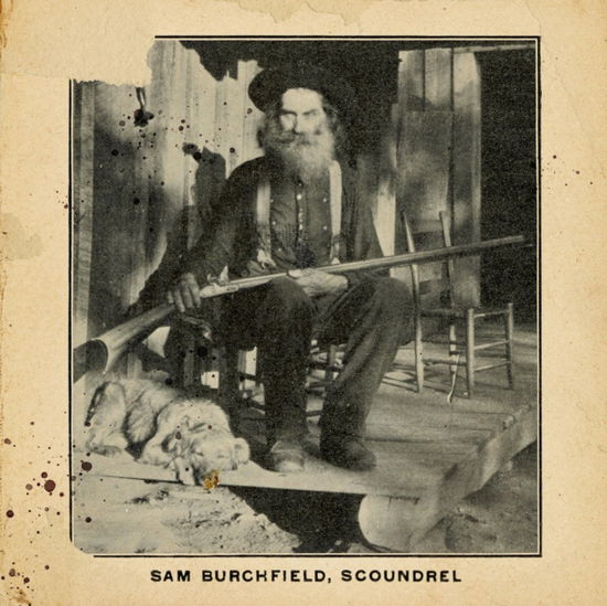 Scoundrel - Sam Burchfield - Muzyka - SOUNDLY MUSIC / LLC - 0689176894110 - 11 listopada 2022