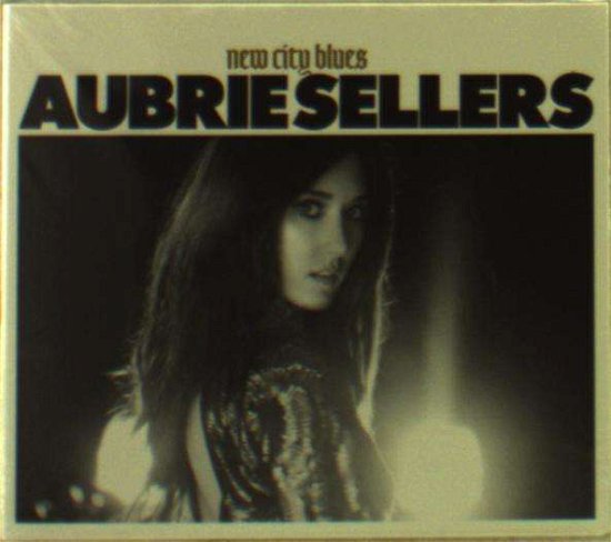 Cover for Aubrie Sellers · New City Blues (CD) [Digipak] (2016)