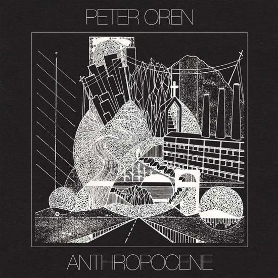 Cover for Peter Oren · Anthropocene (LP) (2017)