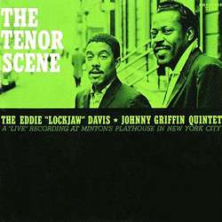 Cover for Eddie Lockjaw Davis / Johnny Griff · Tenor Scene (LP) [Audiophile edition] (2016)