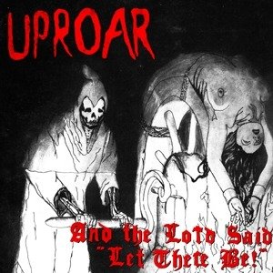 Cover for Uproar · And The Lord Said Let.. (LP) (2018)