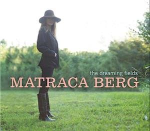 Cover for Matraca Berg · The Dreaming Fields (LP) (2021)