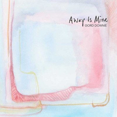 Away Is Mine - Gord Downie - Music - ARTS AND CRAFTS - 0827590195110 - October 30, 2020