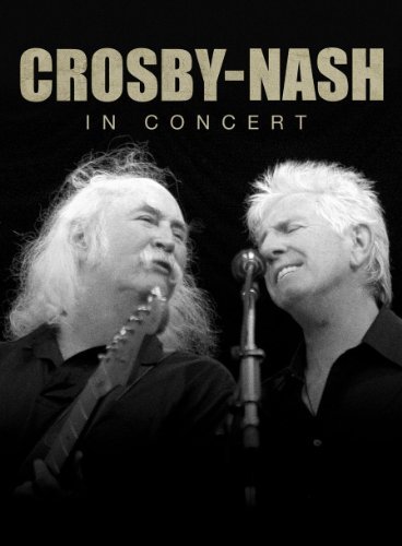 Cover for Crosby &amp; Nash · In Concert (DVD) (2013)