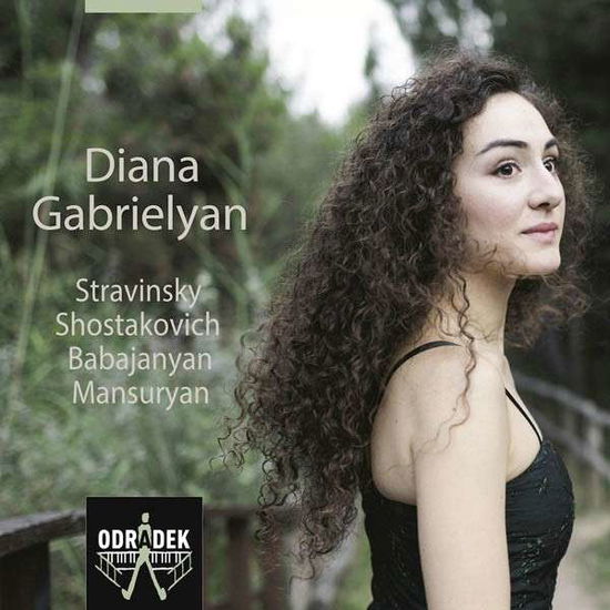 Stravinsky / Shostakovich - Diana Gabrielyan - Musiikki - ODRADEK RECORDS - 0855317003110 - maanantai 12. toukokuuta 2014