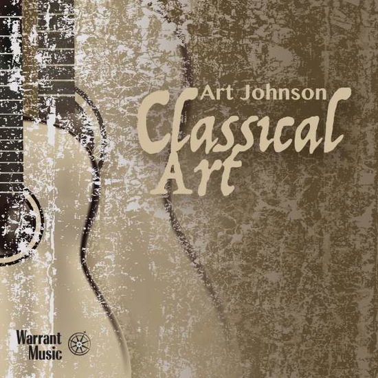 Classical Art - Art Johnson - Music - WARRANT MUSIC - 0855925004110 - April 26, 2024