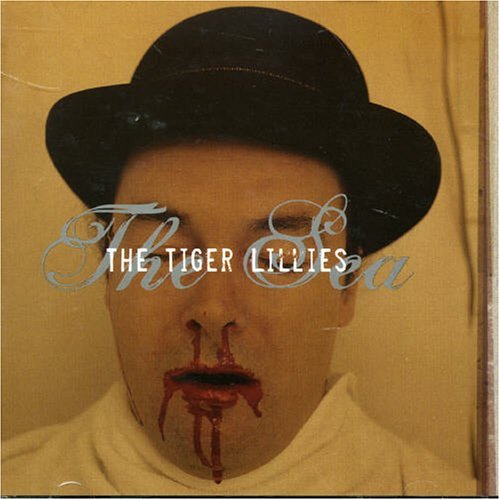 Cover for Tiger Lillies · Sea (CD) (2004)