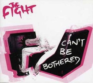 Cover for Fight · Fight-can't Be Bothered (CD)