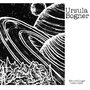 Cover for Ursula Bogner · Recordings 1968 - 1988 (12&quot;) [Limited edition] (2008)