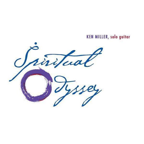 Cover for Ken Miller · Spiritual Odyssey (CD) (2011)