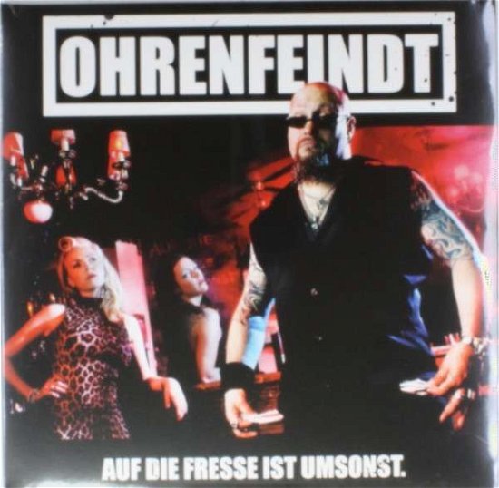 Cover for Ohrenfeindt · Auf Die Fresse Ist Umsonst (LP) (2013)