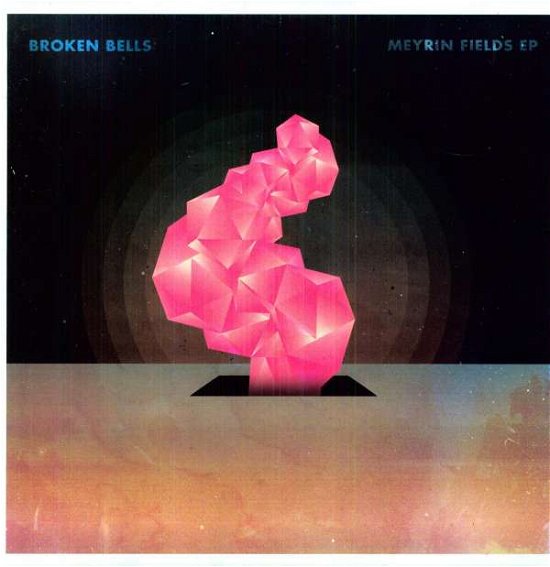 Cover for Broken Bells · Meyrin Fields (12&quot;) (2011)