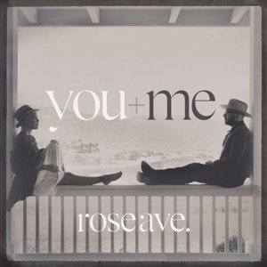 Rose Ave - You + Me - Musik - SONY - 0888750259110 - 13. oktober 2014