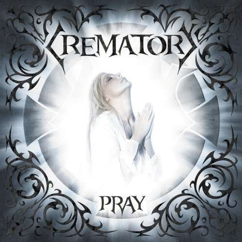 Cover for Crematory · Pray (CD) (2008)