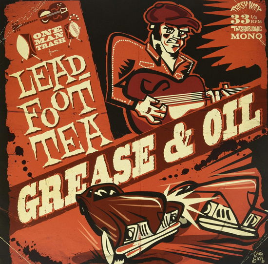 Cover for Leadfoot Tea · Grease &amp; Oil (LP) (2018)