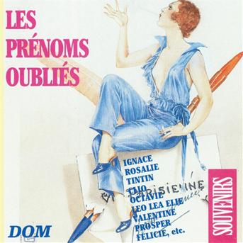 Cover for Fernandel-trenet-rossi · Prenoms Oublies (Les) / Various (CD) (2017)
