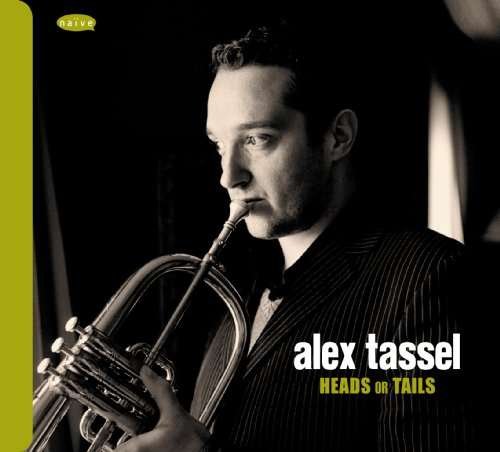 Cover for Alex Tassel · Head or Tails (CD) (2010)