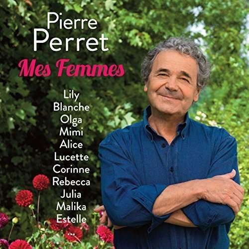 Cover for Pierre Perret · Mes Femmes (CD) (2015)