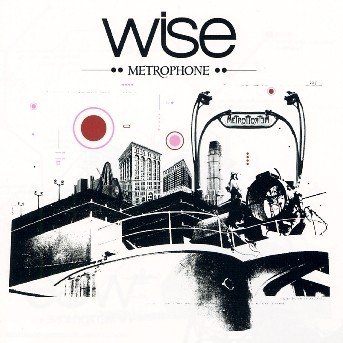 Cover for Wise · Metrophone (CD) (2006)