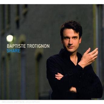 Cover for Baptiste Trotignon · Share (CD) [Digipak] (2009)