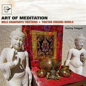 Cover for Tsering Tobgyal · Art of meditation (CD) (2011)