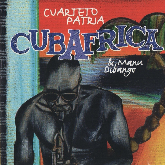 Cover for El Cuarteto Patria / Manu Dibango · Cubafrica (LP) [Reissue edition] (2021)
