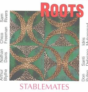 Stablemates - Roots - Musiikki - DEE 2 - 4014224702110 - tiistai 13. maaliskuuta 2012