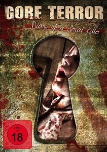 Cover for Cole,bruce Robert / Aldridge,jessica · Gore Terror-a Diary of a Serial Killer (DVD) (2017)