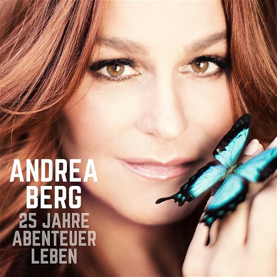 Cover for Andrea Berg · 25 Jahre Abenteuer Leben (CD) (2017)