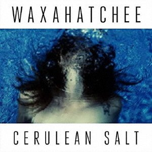 Cerulean Salt - Waxahatchee - Musik - ULTRA VYBE - 4526180570110 - 30. juli 2021