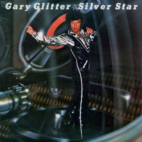 Cover for Gary Glitter · Silver Star (CD) [Remastered edition] (2008)