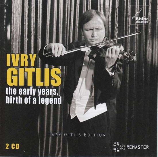 Ivry Gitlis: The Early Years. Birth Of A Legend - Ivry Gitlis - Musikk - RHINE CLASSICS - 4713106280110 - 2. august 2019