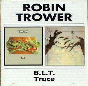 Cover for Robin Trower · B.l.t. / Truce (CD) [Remastered edition] (1998)