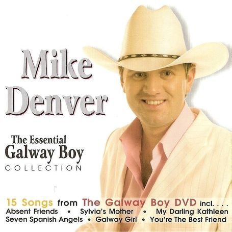 Cover for Mike Denver · The Essential Galway Boy (CD) (2010)