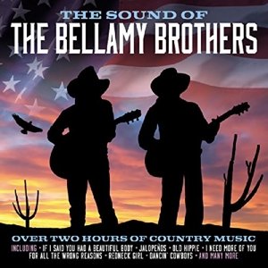 Cover for Bellamy Brothers · Sound Of (CD) (2016)
