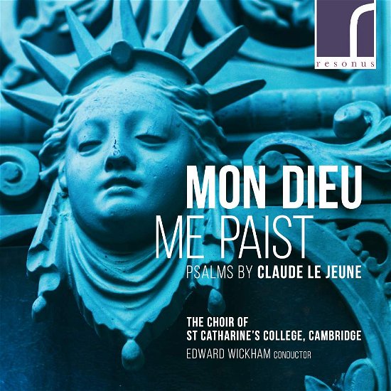 Claude Le Jeune: Mon Dieu Me Paist - St Catharines College Choir - Muziek - RESONUS CLASSICS - 5060262791110 - 2 februari 2018