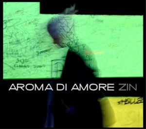 Zin - Aroma Di Amore - Music - STARMAN - 5425032601110 - January 14, 2016