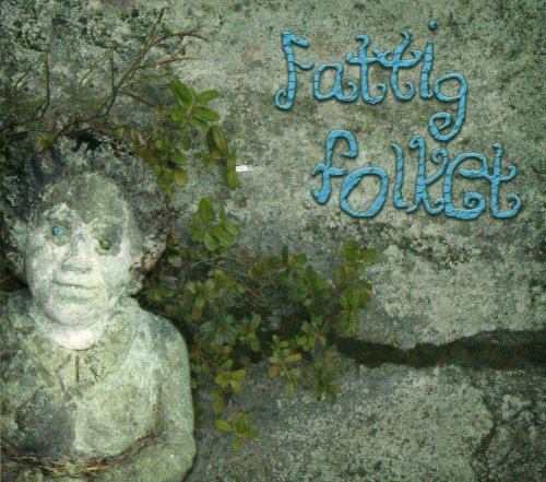 Cover for Fattigfolket (CD) (2007)