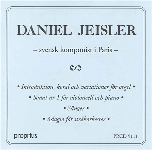 Cover for D. Jeisler · Sedish Composer In Paris (CD) (2004)