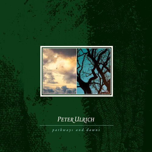 Cover for Peter Ulrich · Pathways And Dawns (LP) [Remastered edition] (2021)