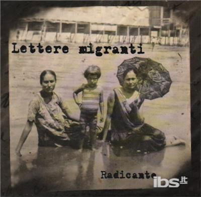 Cover for Radicanto · Lettere Migranti (CD)