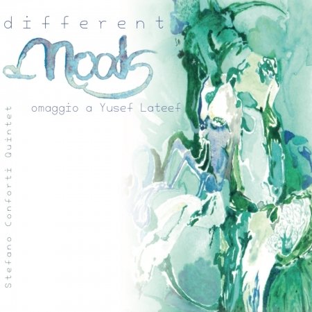 Cover for Stefano =Quintet= Conforti · Different Moods (omaggio A Yusef Lateef) (CD) (2022)