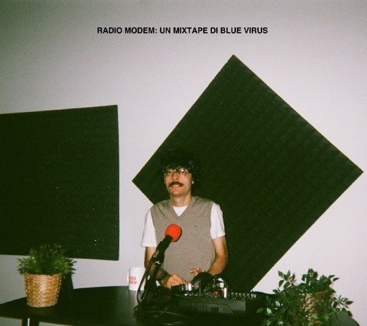 Cover for Blue Virus · Radio Modem: Un Mixtape Di Blue Virus (CD) (2020)