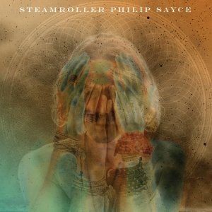 Steamroller - Sayce Philiip - Musik - Provogue Records - 8712725736110 - 26. februar 2012